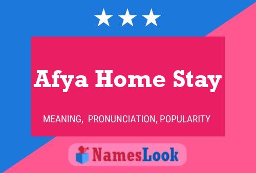 Poster del nome Afya Home Stay