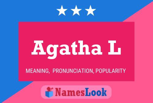 Poster del nome Agatha L