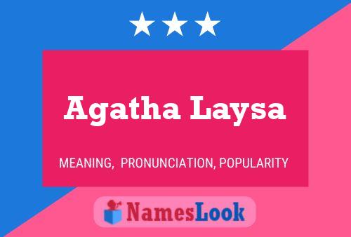 Poster del nome Agatha Laysa