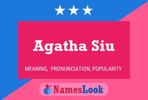 Poster del nome Agatha Siu