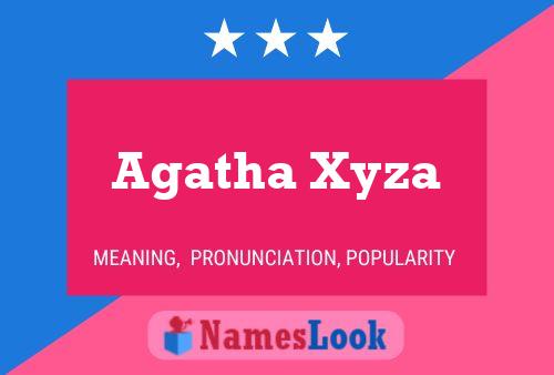 Poster del nome Agatha Xyza