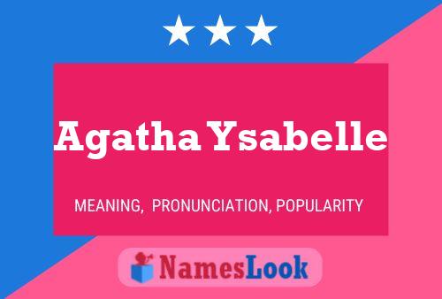 Poster del nome Agatha Ysabelle