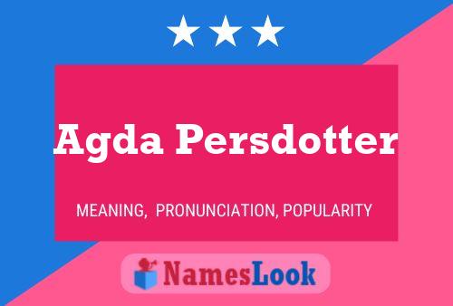 Poster del nome Agda Persdotter