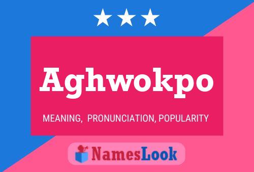 Poster del nome Aghwokpo