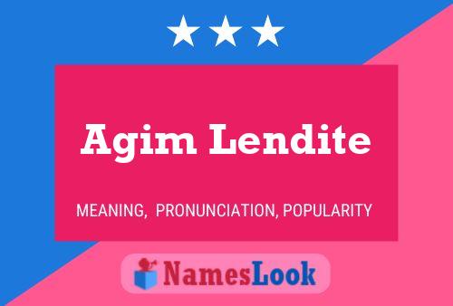 Poster del nome Agim Lendite