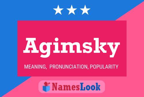 Poster del nome Agimsky