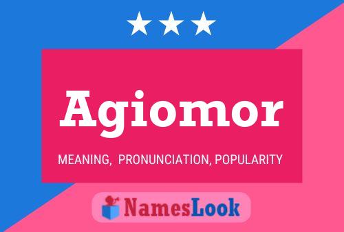 Poster del nome Agiomor