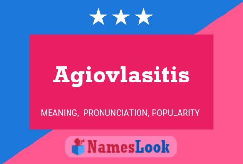 Poster del nome Agiovlasitis