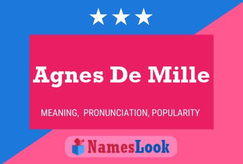 Poster del nome Agnes De Mille