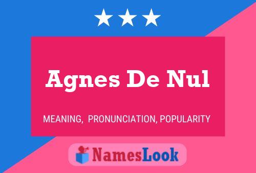 Poster del nome Agnes De Nul