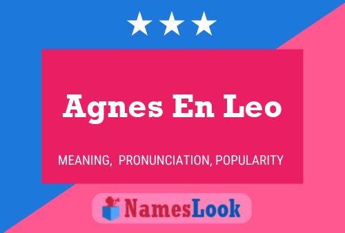 Poster del nome Agnes En Leo