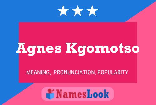 Poster del nome Agnes Kgomotso