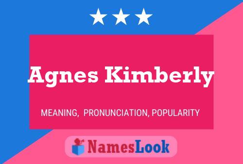 Poster del nome Agnes Kimberly