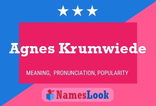 Poster del nome Agnes Krumwiede