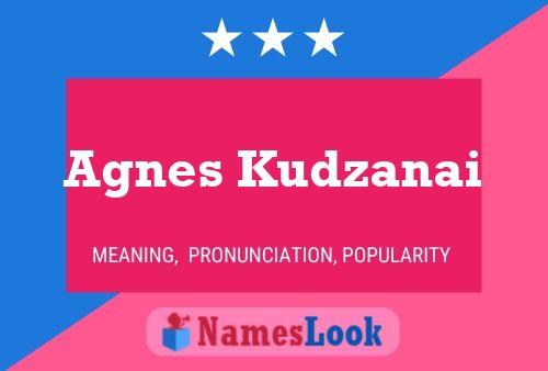 Poster del nome Agnes Kudzanai