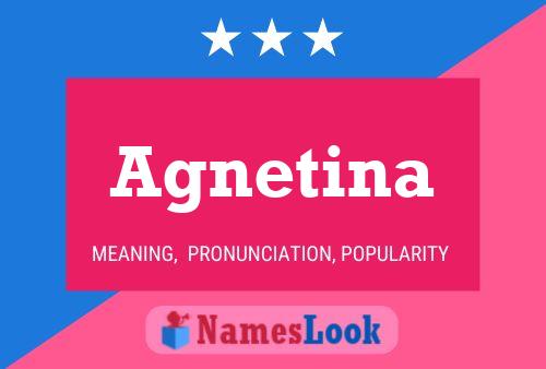 Poster del nome Agnetina