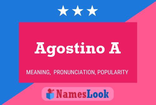 Poster del nome Agostino A