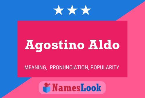 Poster del nome Agostino Aldo