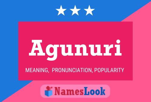 Poster del nome Agunuri