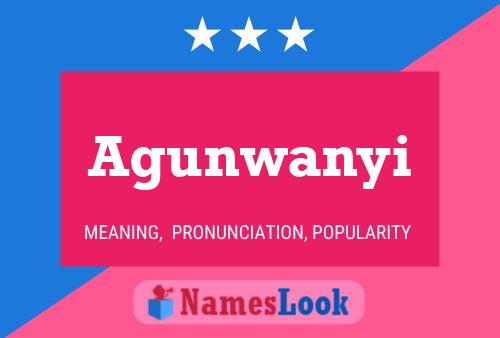 Poster del nome Agunwanyi