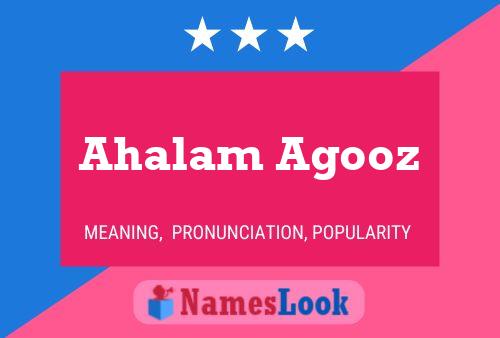 Poster del nome Ahalam Agooz