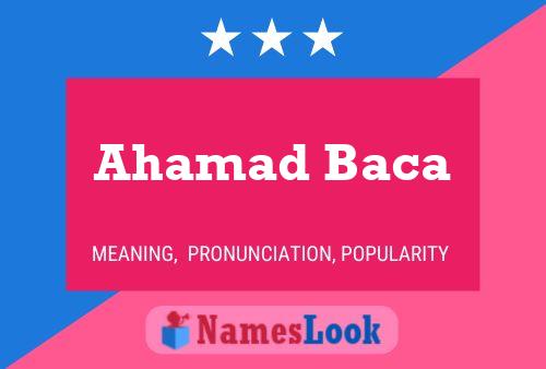 Poster del nome Ahamad Baca