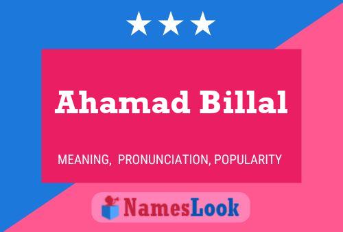 Poster del nome Ahamad Billal