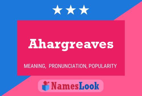 Poster del nome Ahargreaves