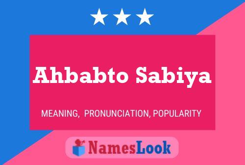 Poster del nome Ahbabto Sabiya