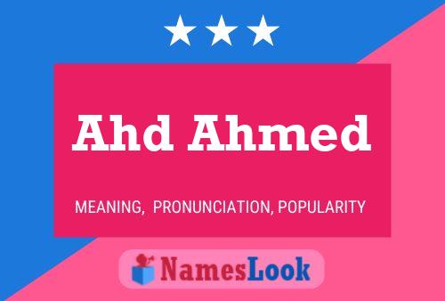 Poster del nome Ahd Ahmed