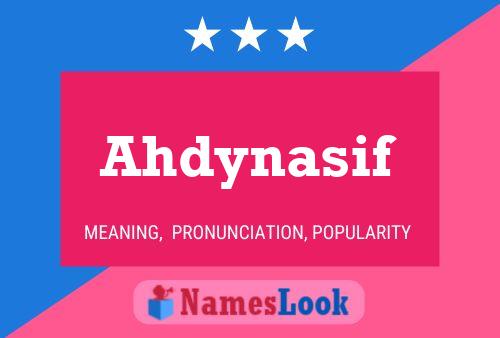 Poster del nome Ahdynasif