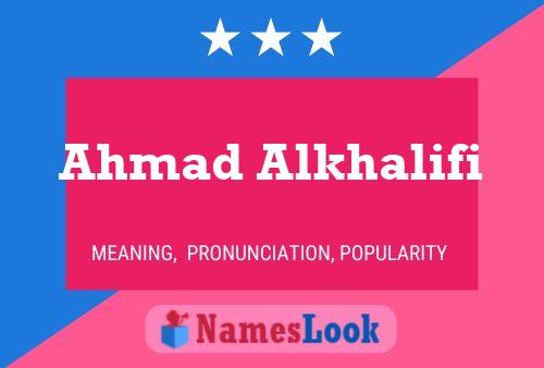 Poster del nome Ahmad Alkhalifi