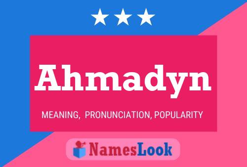 Poster del nome Ahmadyn