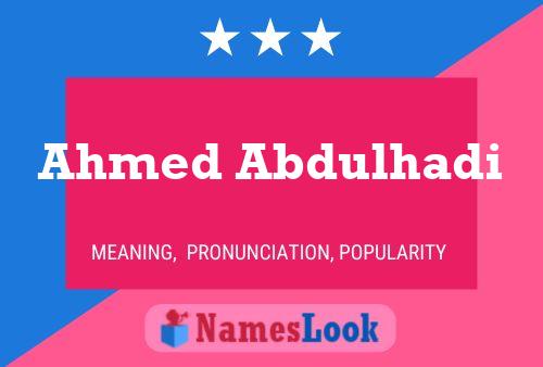 Poster del nome Ahmed Abdulhadi