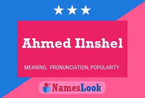 Poster del nome Ahmed Ilnshel