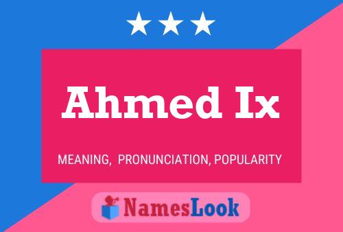 Poster del nome Ahmed Ix