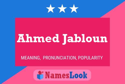 Poster del nome Ahmed Jabloun