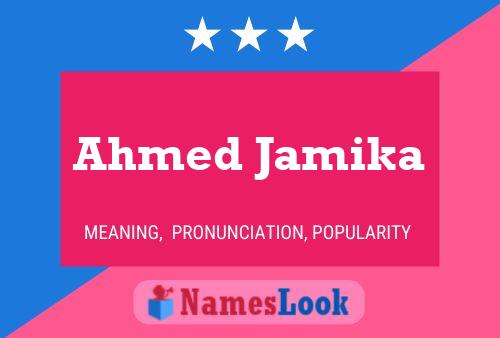 Poster del nome Ahmed Jamika