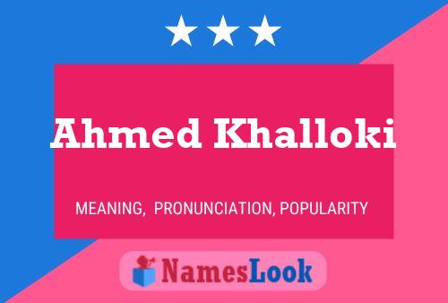 Poster del nome Ahmed Khalloki