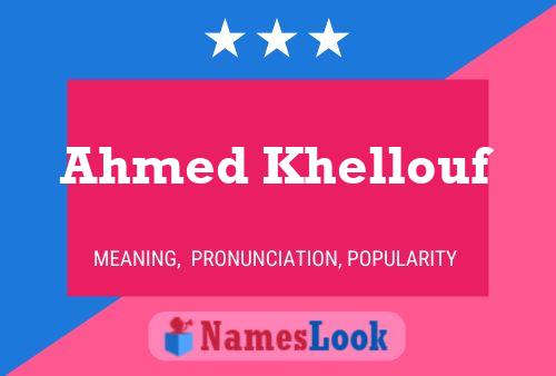 Poster del nome Ahmed Khellouf