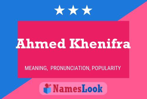 Poster del nome Ahmed Khenifra