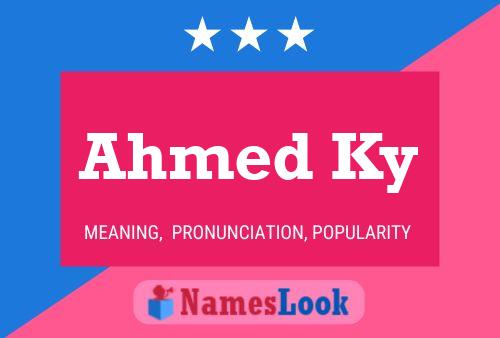 Poster del nome Ahmed Ky