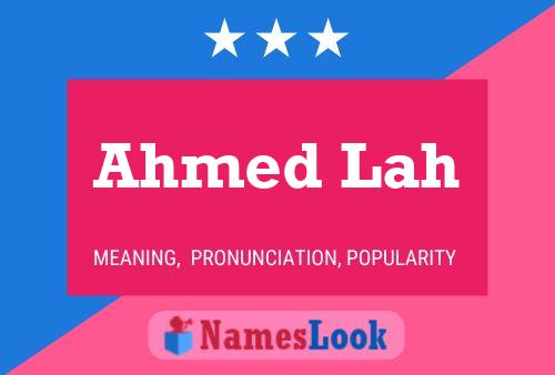 Poster del nome Ahmed Lah