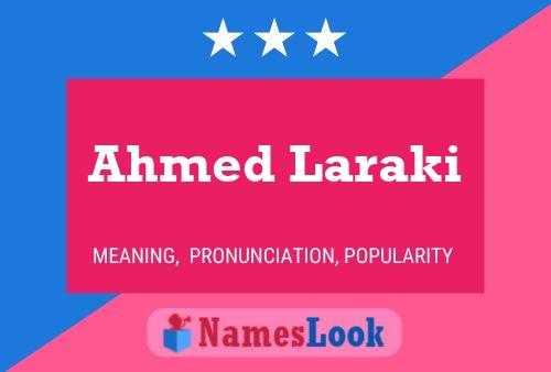 Poster del nome Ahmed Laraki