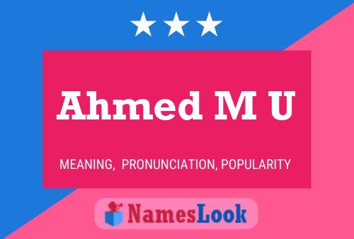 Poster del nome Ahmed M U