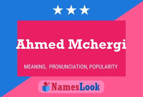 Poster del nome Ahmed Mchergi