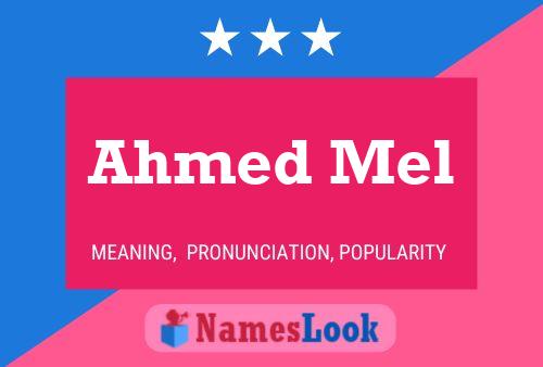 Poster del nome Ahmed Mel