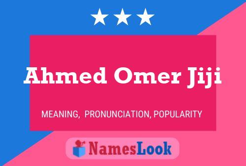 Poster del nome Ahmed Omer Jiji