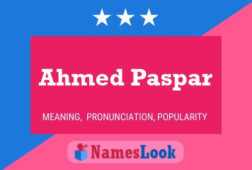 Poster del nome Ahmed Paspar