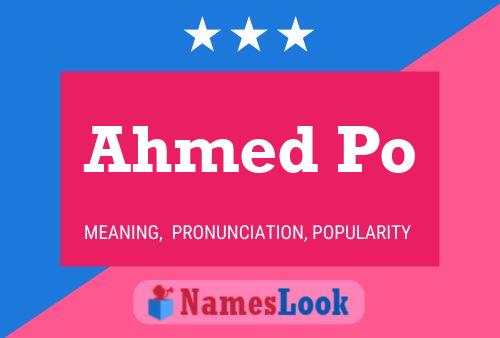 Poster del nome Ahmed Po